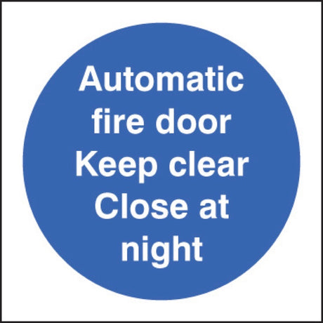 Automatic fire door keep clear close at night