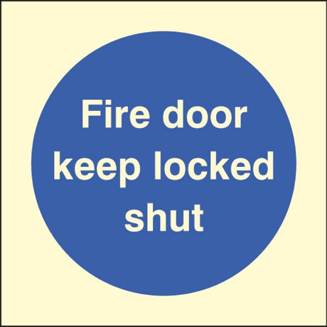 Fire door keep locked shut