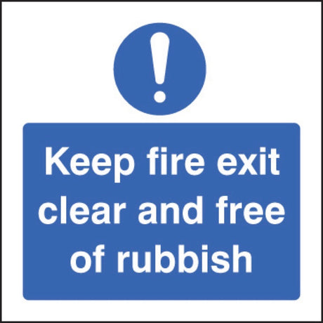 Keep fire exit clear and free of rubbish