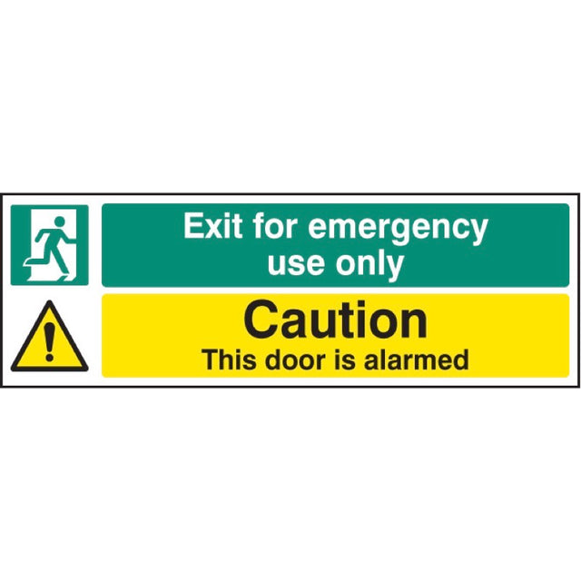 Exit for emergency use only caution this door is alarmed