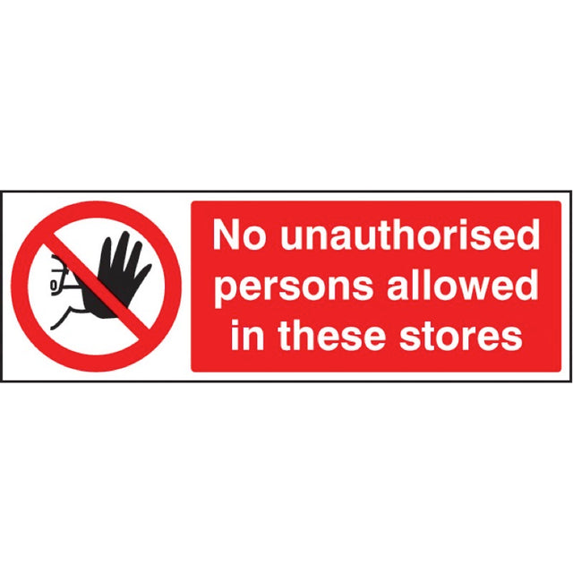 No unauthorised persons allowed in these stores