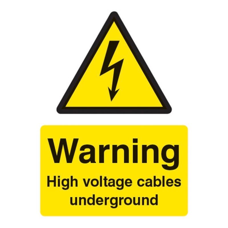 Warning high voltage cables underground