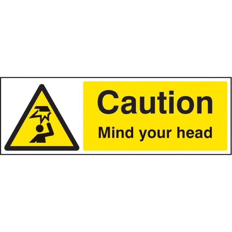 Caution mind your head