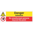 Danger asbestos No unauthorised persons beyond this point