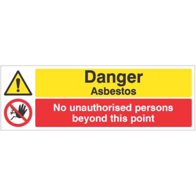 Danger asbestos No unauthorised persons beyond this point