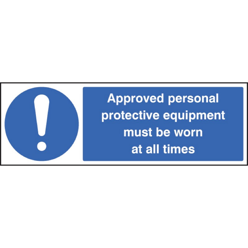 Approved personal protective equipment must be worn at all times