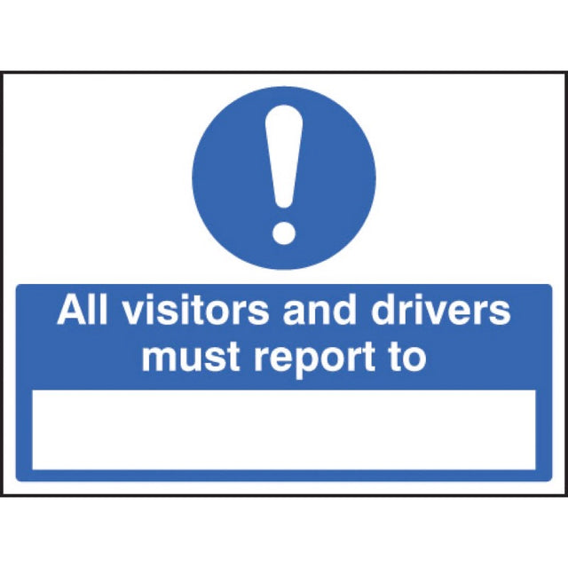 All drivers & visitors must report to (space to insert text)