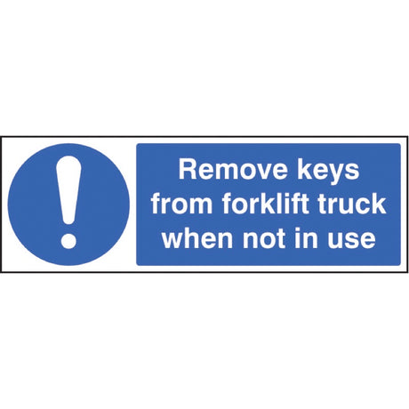 Remove keys from forklift truck when not in use