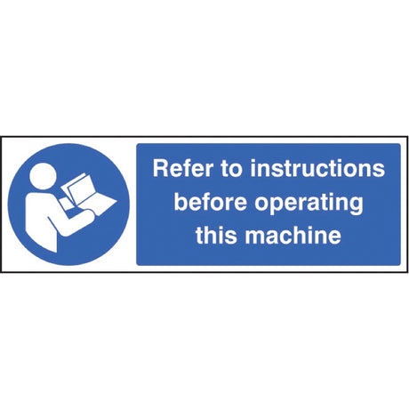 Refer to instructions before operating this machine