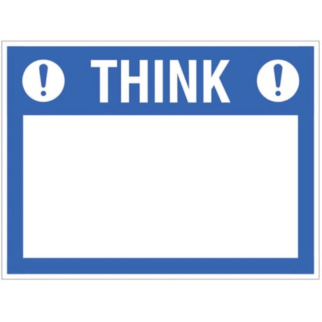 Think (write your message), 300x400mm rigid PVC with wipe clean over laminate