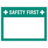 Safety first (write your message), 300x400mm rigid PVC with wipe clean over laminate