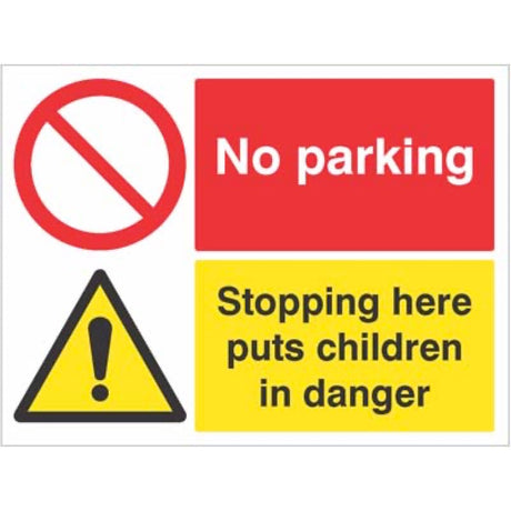 No parking Stopping here puts children in danger