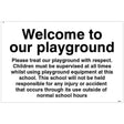 Welcome to our playground notice