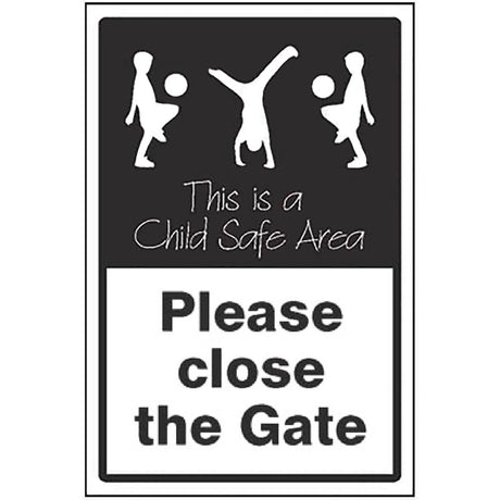 Please close the gate This is a child safe area