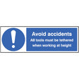 Avoid accidents All tools must be tethered when working at height