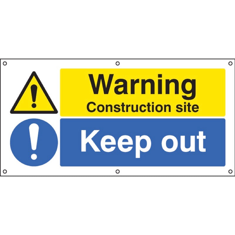 Warning Construction site Keep out banner c/w eyelets