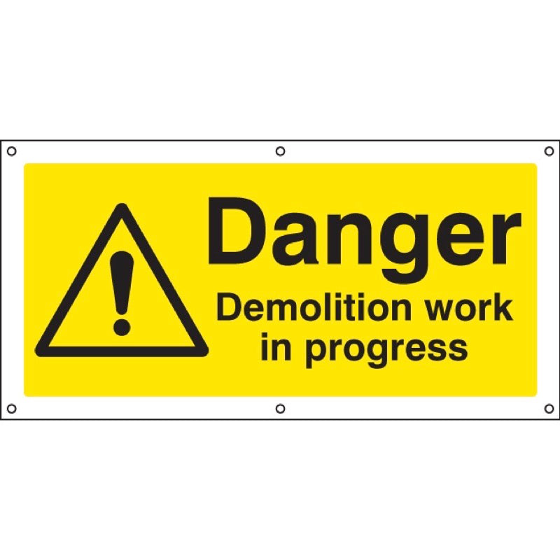 Danger Demolition work in progress banner c/w eyelets