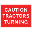 Caution Tractors turning