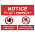 Notice Private property Trespassers wil be proscuted, Cycling or motor biking is prohibited