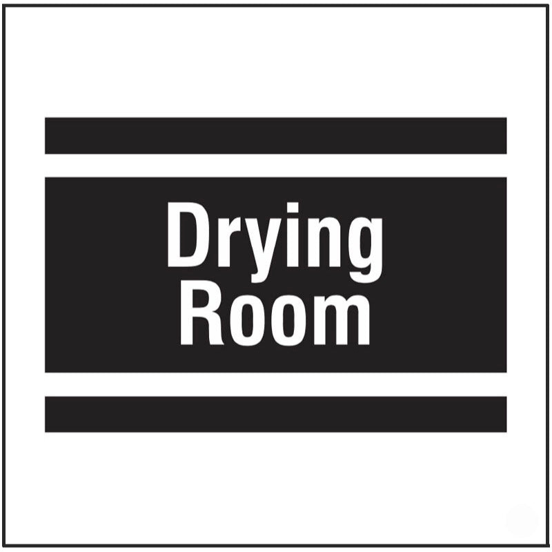 Drying room, site saver sign 400x400mm