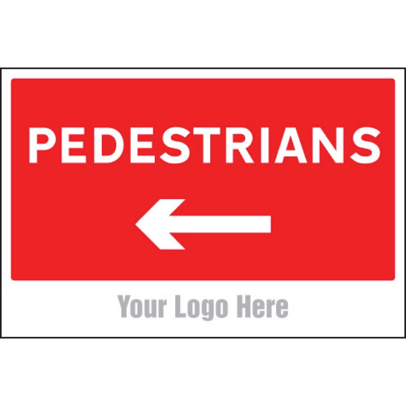 Pedestrians, arrow left, site saver sign 600x400mm