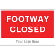 Footway closed, site saver sign 600x400mm