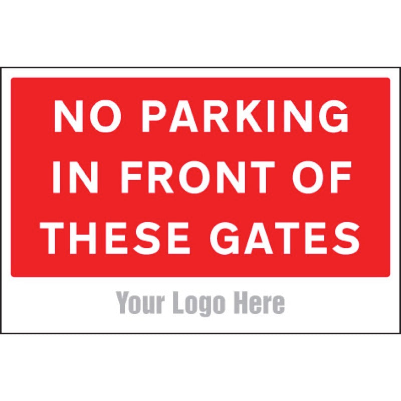 No parking in front of these gates, site saver sign 600x400mm