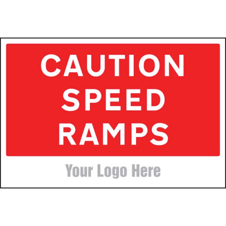 Caution speed ramps, site saver sign 600x400mm