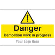 Danger demolition in progress, site saver sign 600x400mm