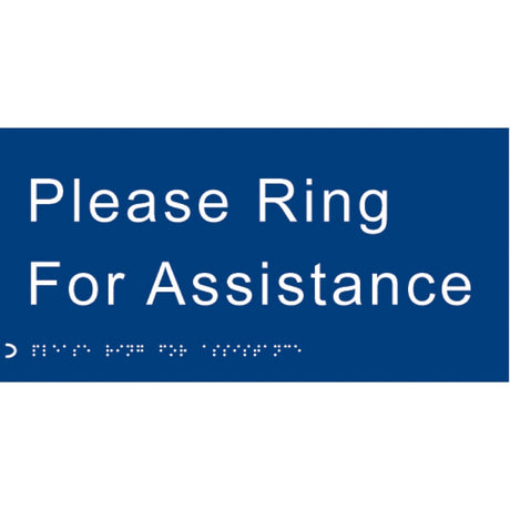 Braille - Please ring for assistance