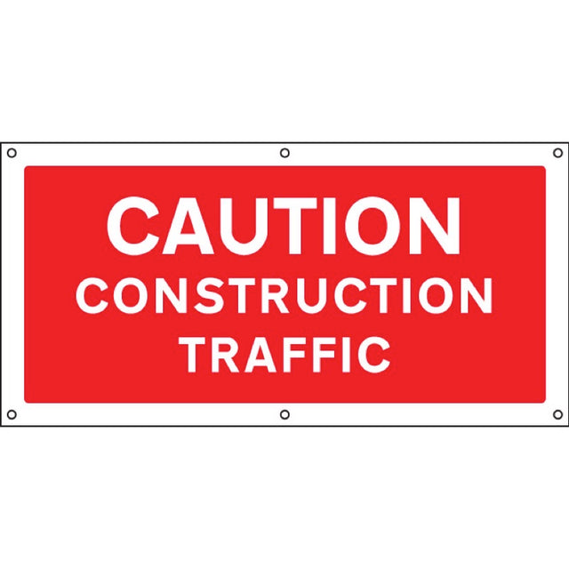 Caution  Construction traffic banner c/w eyelets