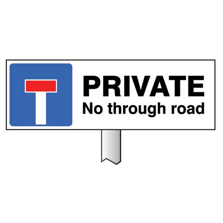 Verge sign - Private No through road 450x150mm (post 800mm)