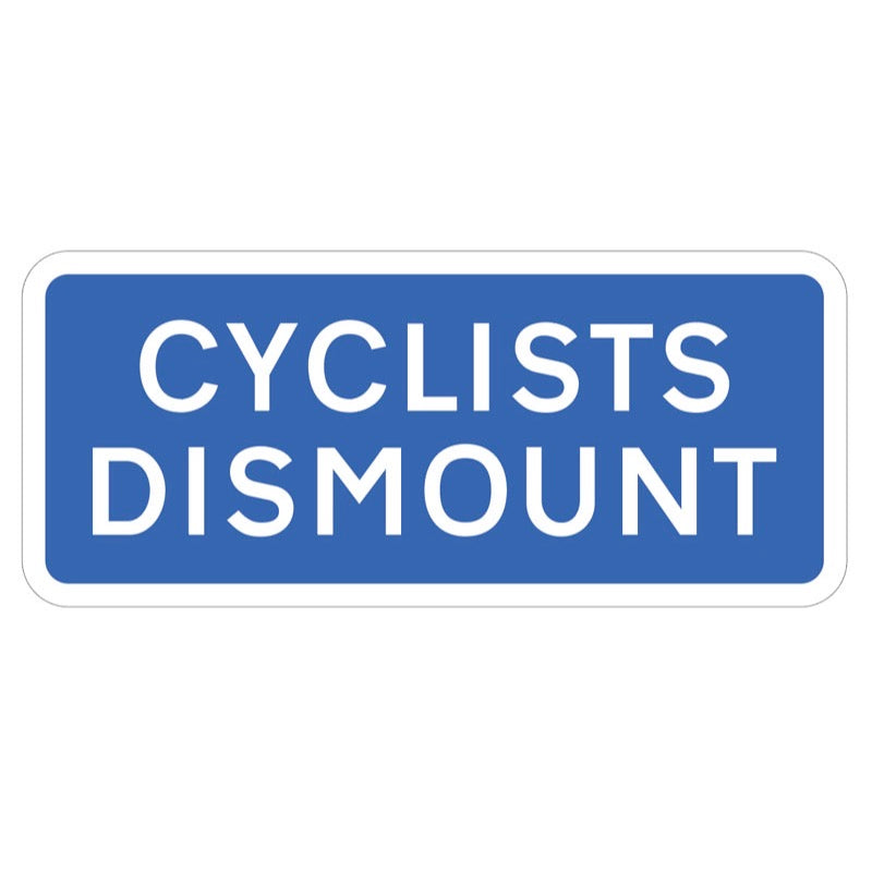 Cyclists dismount class R2 535x230mm (3mm aluminium composite) c/w channelling