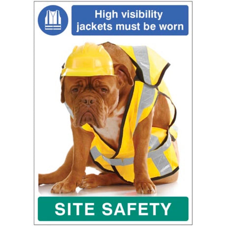 High visibility jackets must be worn - dog poster 420x594mm synthetic paper