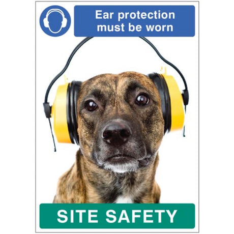 Ear protection must be worn - dog poster 420x594mm synthetic paper