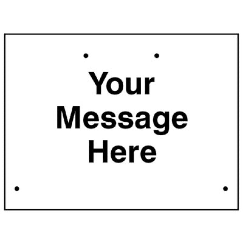 Your message here  600x450mm Re-Flex Sign (3mm reflective polypropylene)