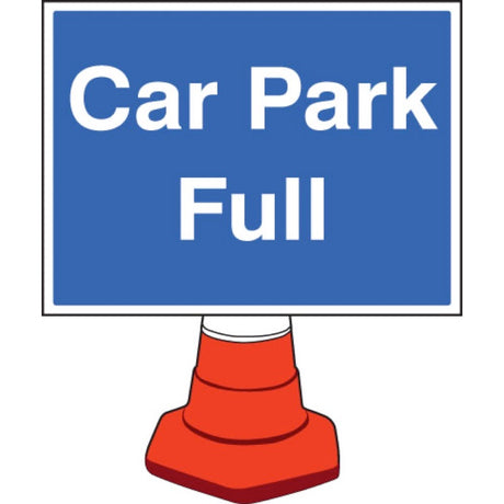 Car park full cone sign 600x450mm