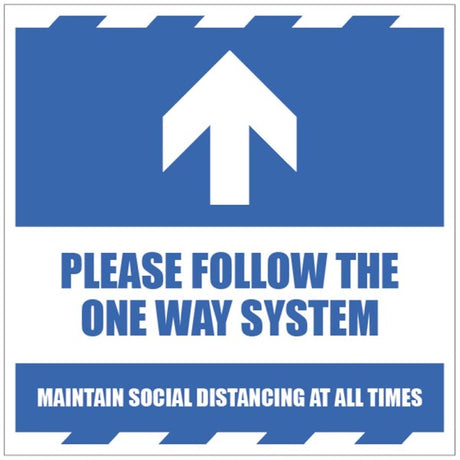 Arrow up Please follow the one way system and maintain social distancing at all times - floor graphic 300x300mm