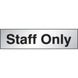 Staff only sign 140x35mm Engraved aluminium effect pvc