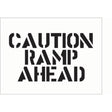 Stencil 600x400mm - Caution Ramp Ahead