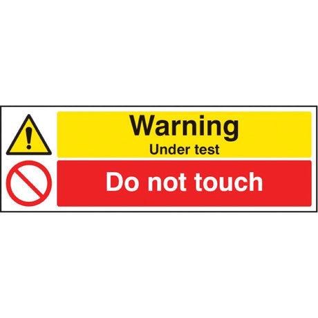 Warning under test do not touch