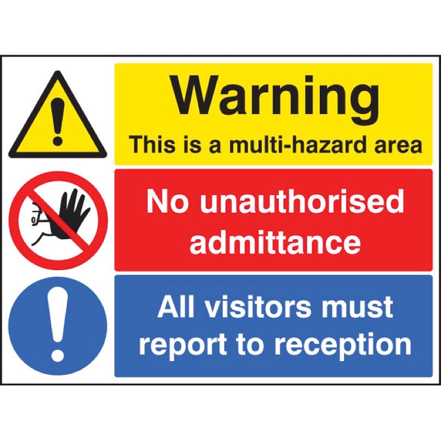 Multi hazard area, no unauthorised admittance, visitors reception