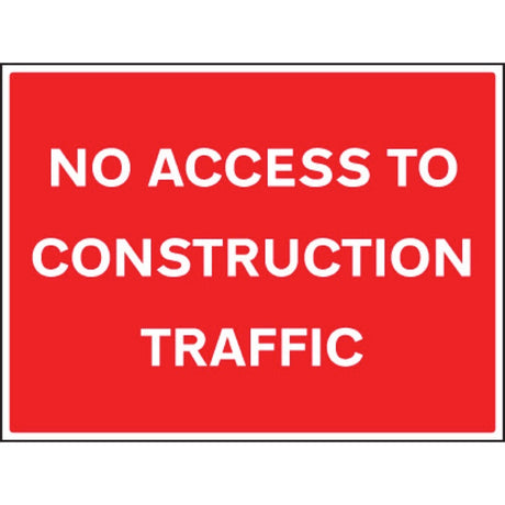 No access to construction traffic