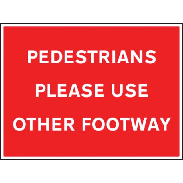 Pedestrians please use other footway