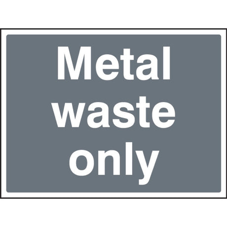 Metal waste only