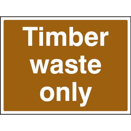 Timber waste only