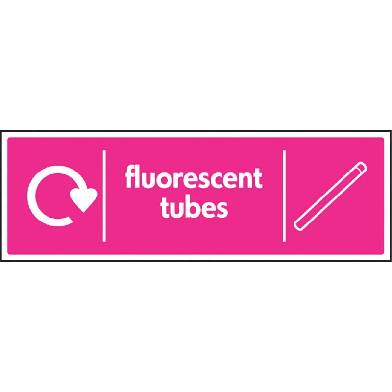 WRAP Recycling Sign - Fluorescent tubes