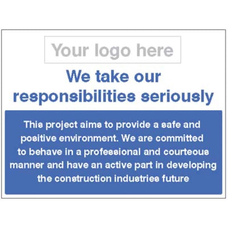 We take our responsibilities seriously   - safe and positive environment