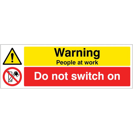 Warning People at work do not switch on