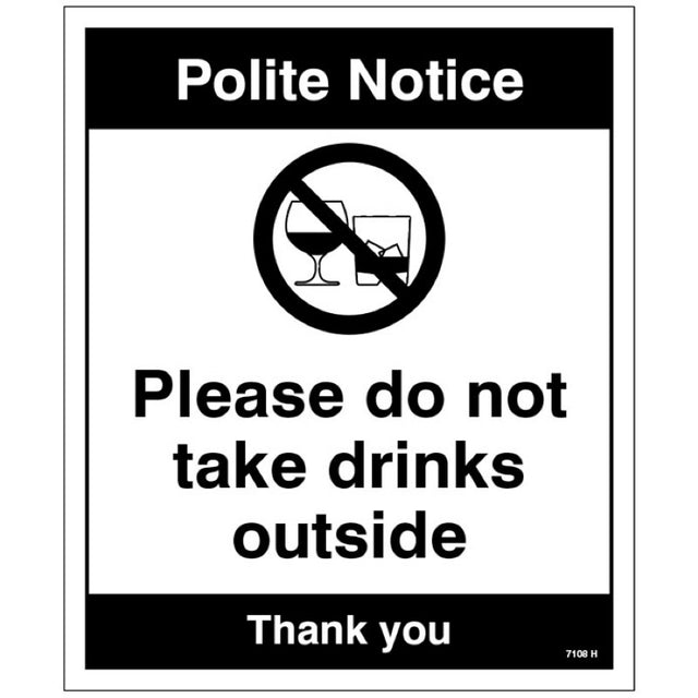 Notice Please do not take drinks outside